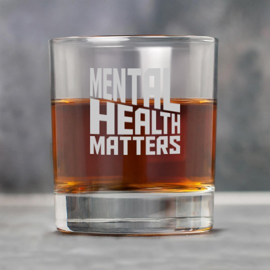 mental health matters quote Rock Glasses