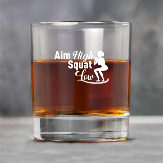 Aim high squat low, squat lover, gym gift idea Rock Glasses