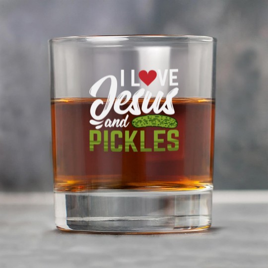 I Love Jesus And Pickles Rock Glasses