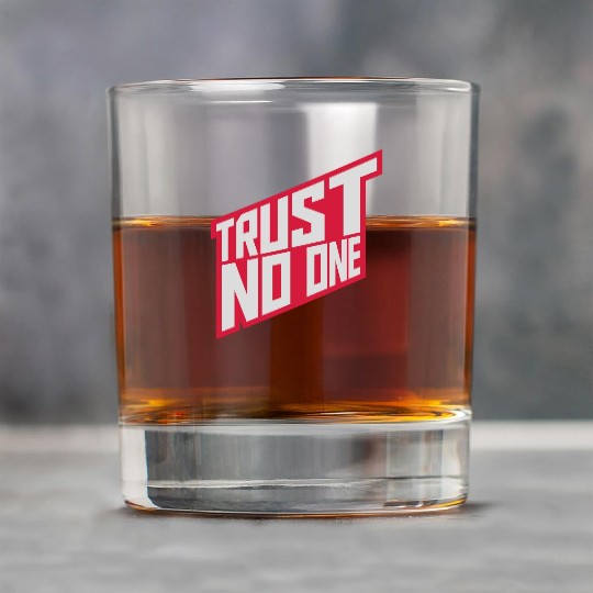 trust no one quote Rock Glasses