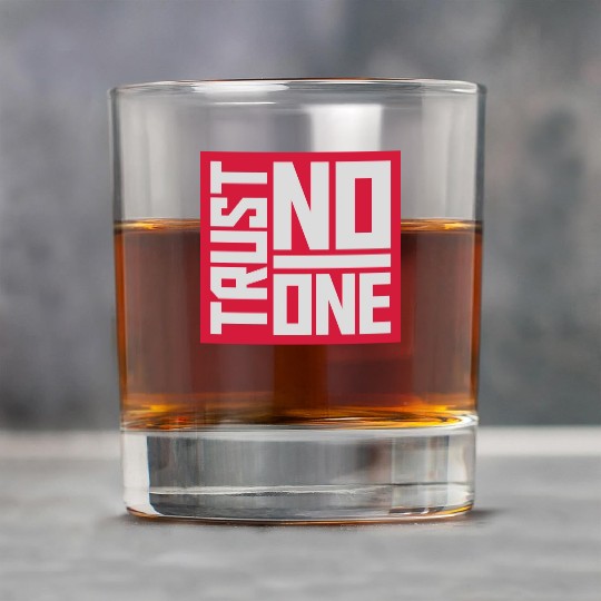 trust no one quote Rock Glasses