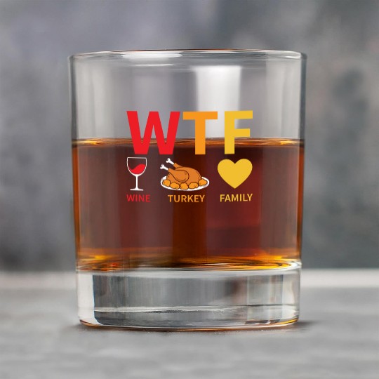 WTF Wine Turkey Family - Thanksgiving Rock Glasses