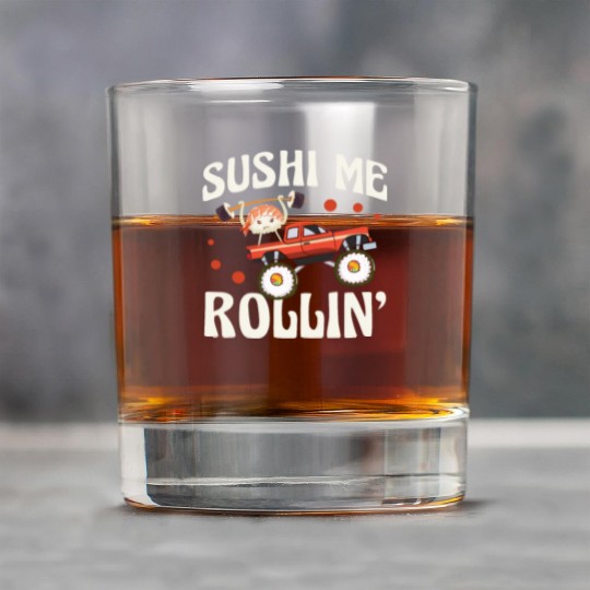 Sushi Me Rollin' Japanese Foodie I Love Sushi Rock Glasses