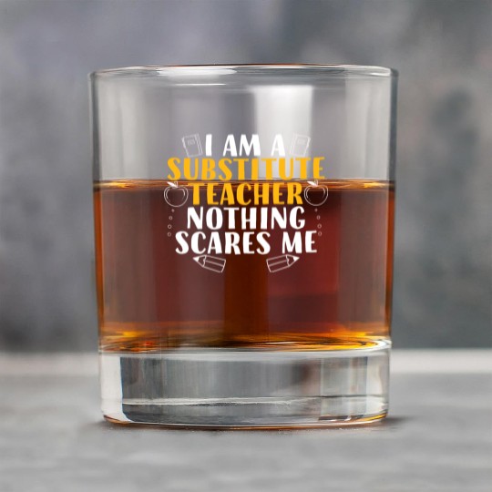 I Am a Substitute Teacher Nothing Scares Me Rock Glasses