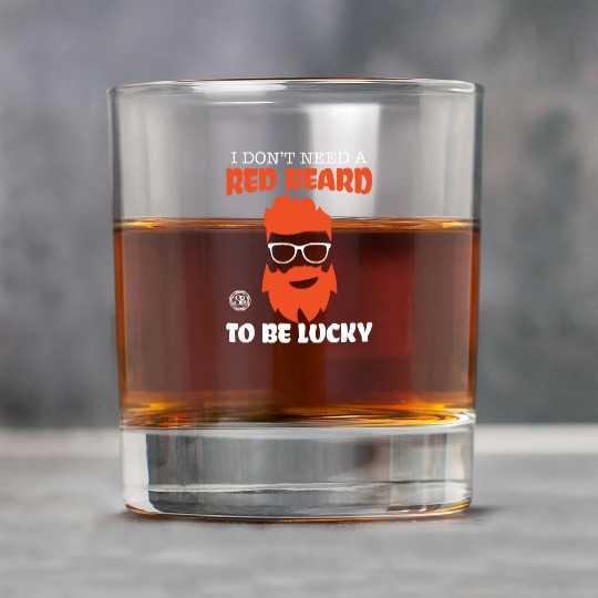 I Don't Need A Red Beard To Be Lucky - St. Patrick Rock Glasses