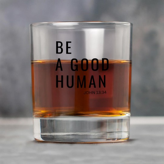 Be A Good Human Rock Glasses
