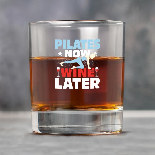 Pilates Now Wine Later Exercise Fitness Rock Glasses