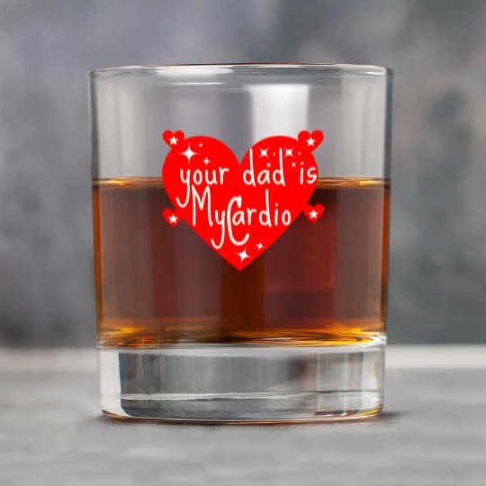 your dad is my cardio, Valentine's day gift Rock Glasses