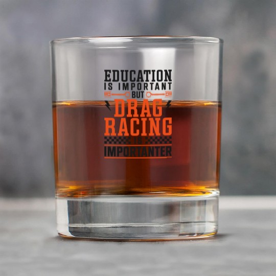 Drag Racing Race Car Education Is Rock Glasses