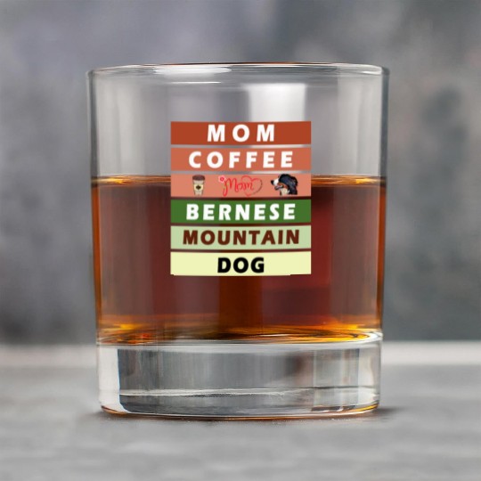I love mom coffee and my bernese mountain dog Rock Glasses