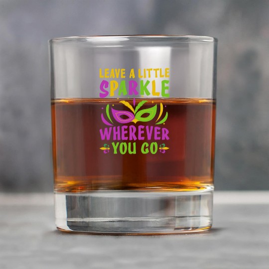 Leave A Little Sparkle Wherever You Go Mardi Gras Rock Glasses