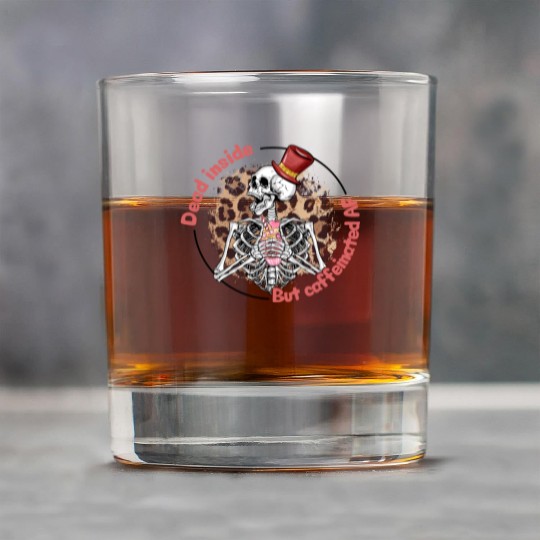 Dead Inside Caffeinated Skeleton Valentine Day Rock Glasses