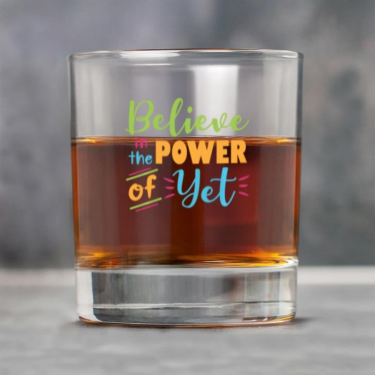 Growth Mindset Teacher Believe In The Power Of Yet Rock Glasses