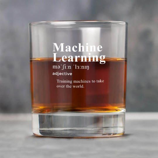 Funny Machine Learning Definition For Machine Lear Rock Glasses
