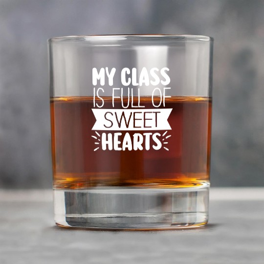 My Class Is Full Of Sweethearts Rock Glasses