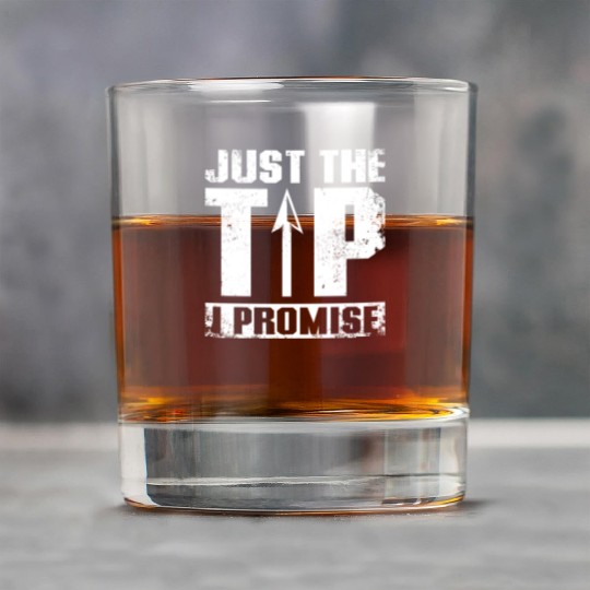 Just the tip I promise Archery Rock Glasses