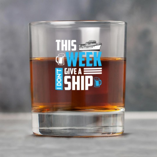 I don't give a ship cruise vacation spring break Rock Glasses