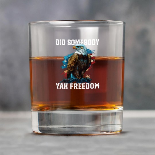 Did Somebody Yak Freedom Patriotic Patriotism Rock Glasses