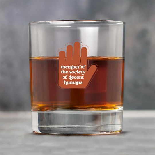 Member Of The Society Of Decent Humans Funny Rock Glasses