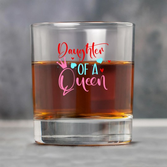 Daughter of a queen Mother's Day gift Rock Glasses