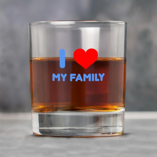I Love My Family Rock Glasses
