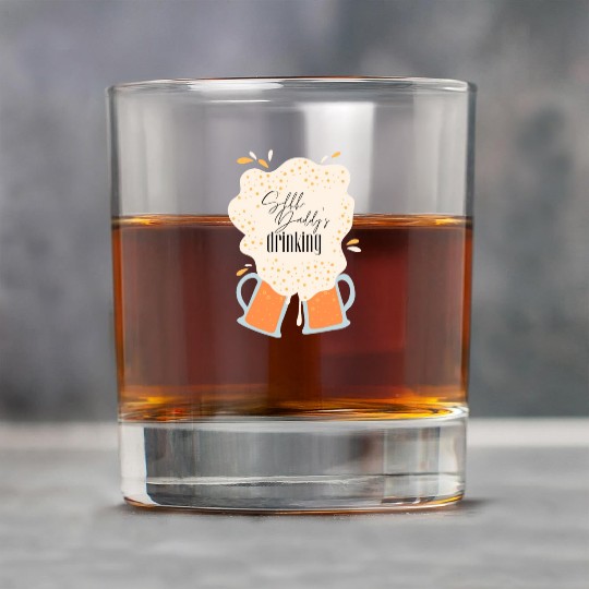 Shhh, Daddy's Drinking, Funny Dad Beer Quote Gift Rock Glasses