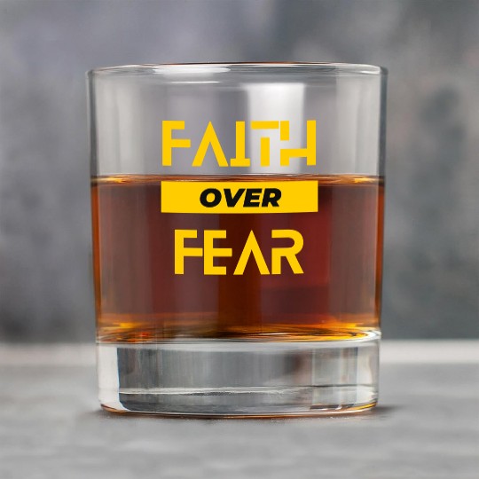 faith over fear Rock Glasses