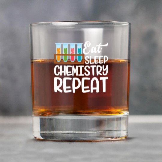 Eat Sleep Chemistry Repeat Funny Nerd Chemistry Rock Glasses