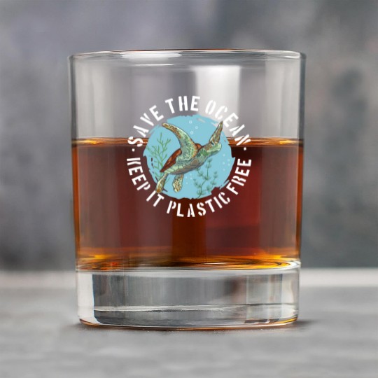 Save The Ocean Keep It Plastic Free Rock Glasses