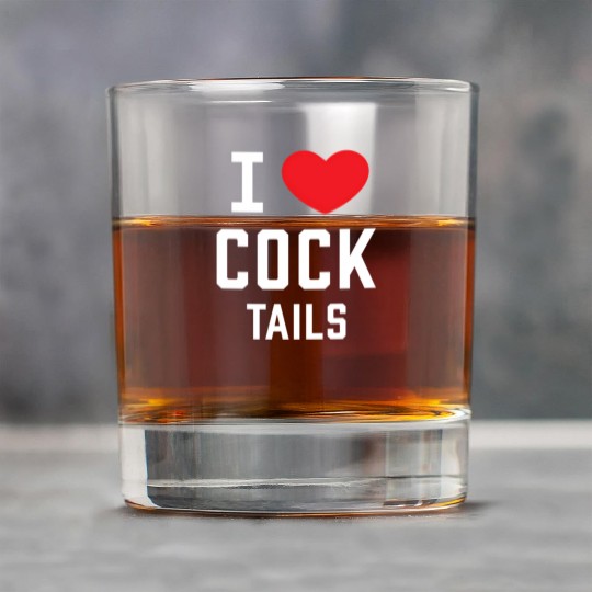 I Love Cock Tails Gay Bartender Alcoholic Mixed Dr Rock Glasses