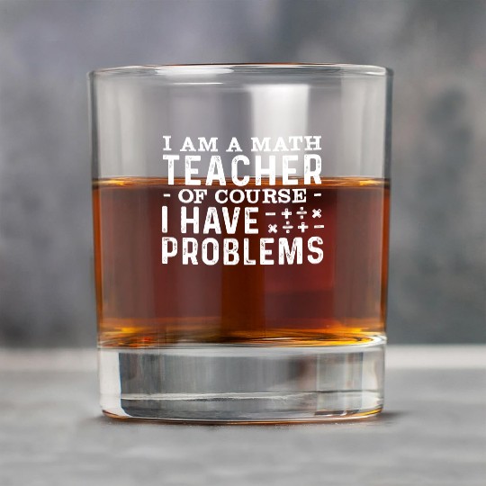 Math Teacher Mathematics Funny Saying Rock Glasses