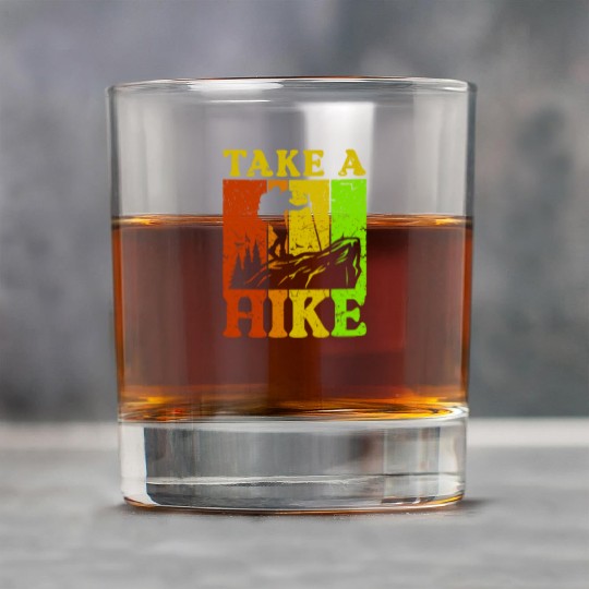 Take a Hike Wanderlust Hiker Hiking Mountains Rock Glasses