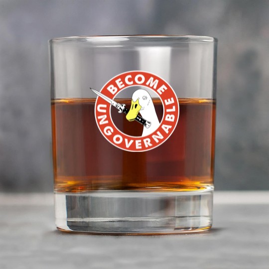 Become Ungovernable Goose Knife Rock Glasses