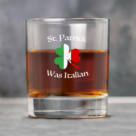 St Patrick Was Italian Shamrock Italy Flag Rock Glasses