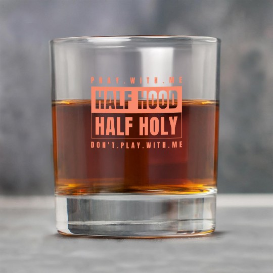 Half Hood Half Holy - Pray With Me Don'T Play Rock Glasses