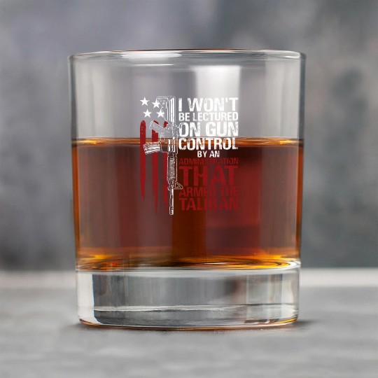 I Won'T Be Lectured On Gun Control By An Rock Glasses