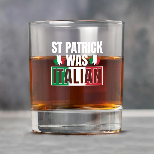 St Patric Was Italian St Patric Day Irish Shamrock Rock Glasses