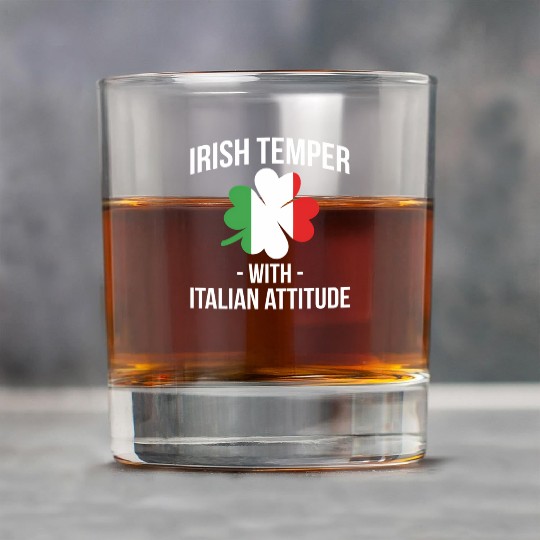 Irish Temper With Italian Attitude Italiener Rock Glasses