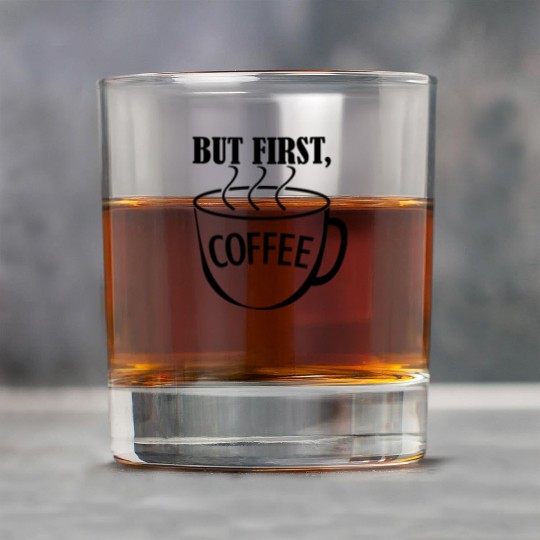 But First, Coffee Rock Glasses