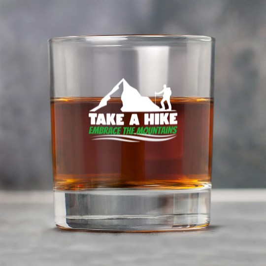Take a hike embrace the mountains Mountains hiking Rock Glasses