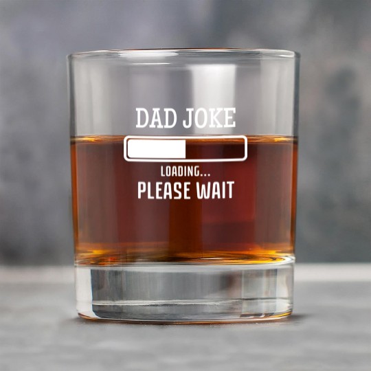 Fathers Day Dad Joke Loading Rock Glasses