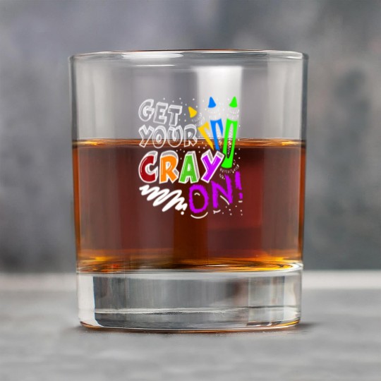 Get Your Cray On Teacher Appreciation Day Back To Rock Glasses