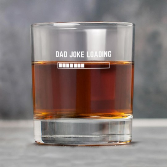 Dad Joke Loading 1 Rock Glasses