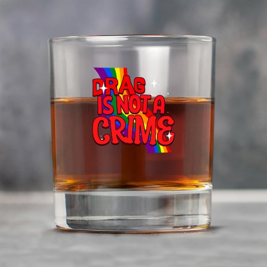 Drag Is Not A Crime Support Drag In LGBTQ Rock Glasses