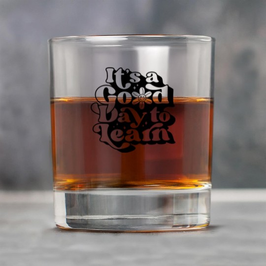 It's A Good Day To Learn Rock Glasses