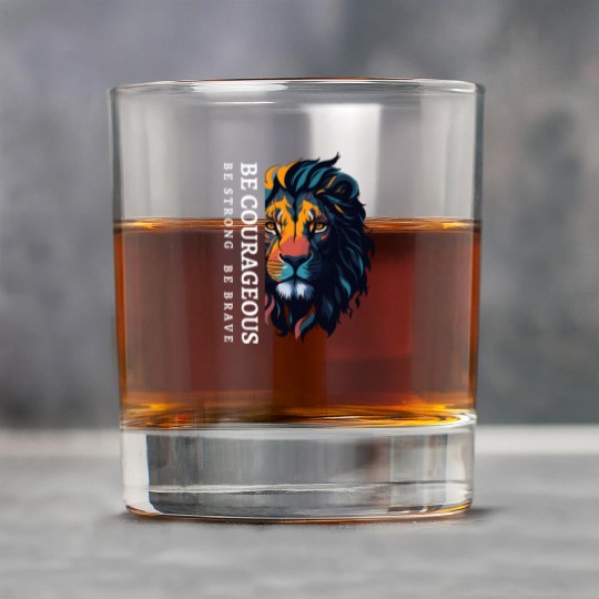 Be courageous, Be strong and courageous, Lion Head Rock Glasses