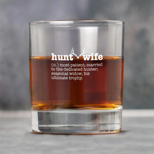 Hunt Wife Definition Funny Deer Hunting gift Rock Glasses
