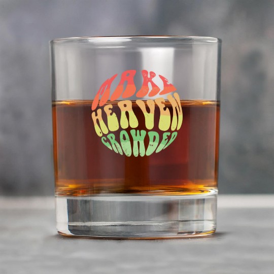 Make Heaven Crowded Bible Verse Jesus Church Rock Glasses