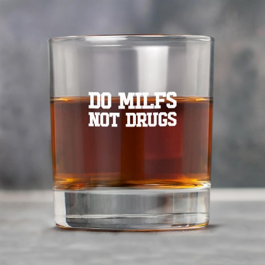 Do MILFS Not Drugs Hot Mom Mens Do MILFS Not Drugs Rock Glasses