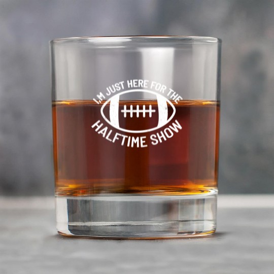 I'M Just Here For The Halftime Show Football Rock Glasses